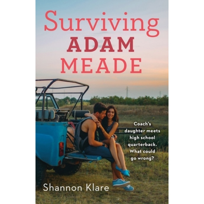 Surviving Adam Meade, Shannon Klare (Author)