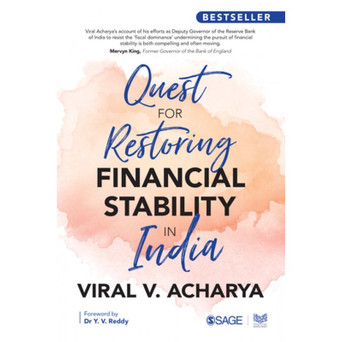 Quest for Restoring Financial Stability in India, Acharya Viral