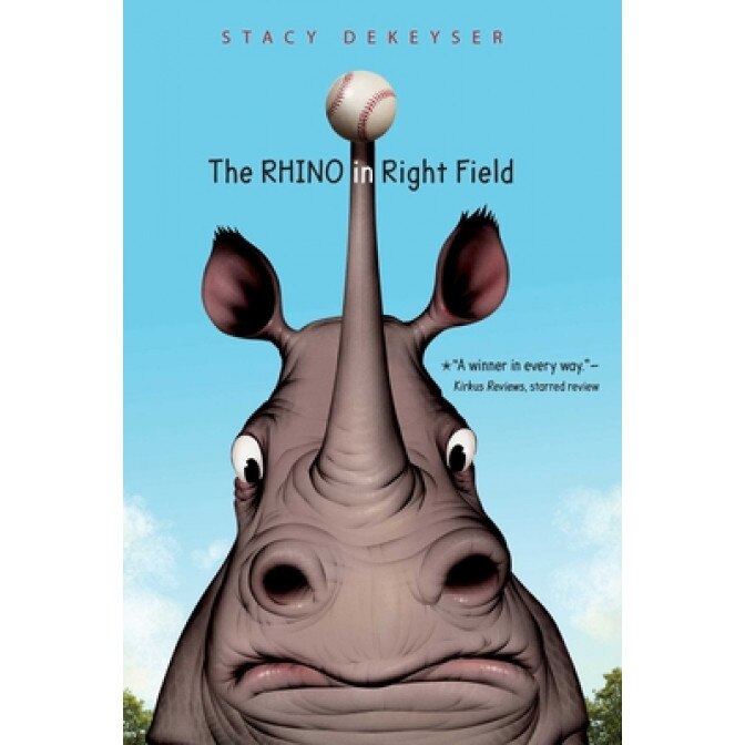 The Rhino in Right Field, Stacy Dekeyser (Author)