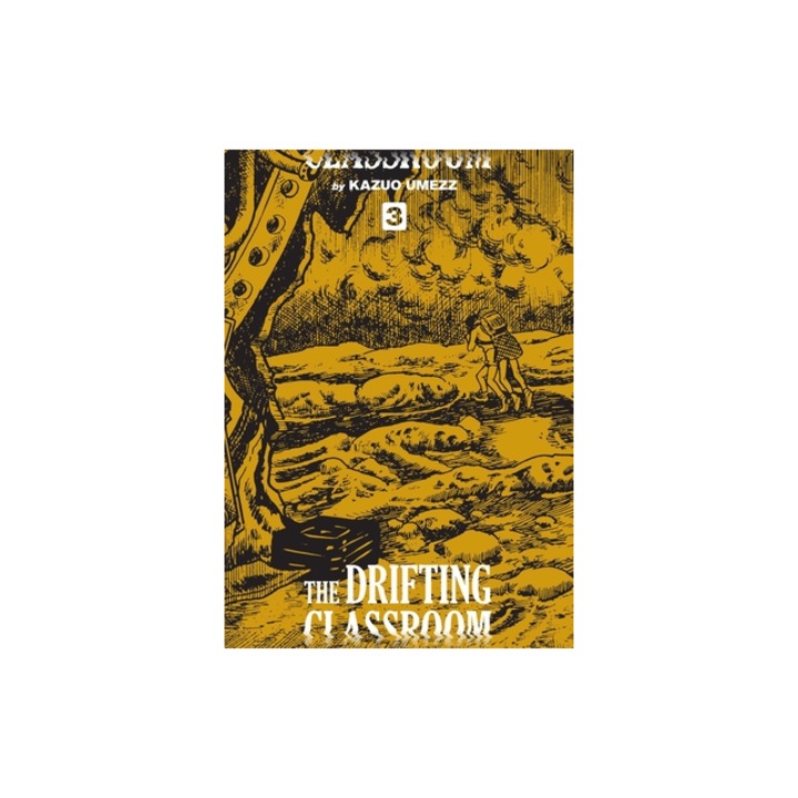 The Drifting Classroom The Perfect Edition, Vol. 3, Kazuo Umezz