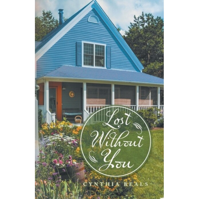 Lost Without You, Cynthia Beals (Author)