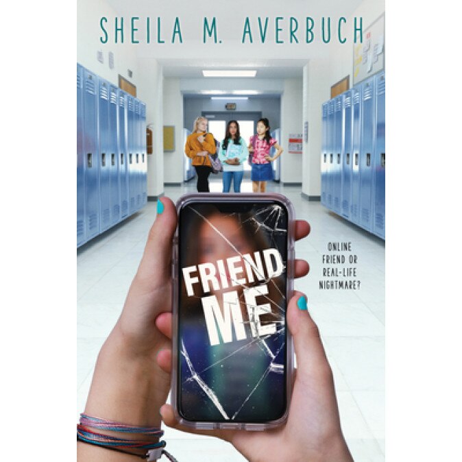 Friend Me, Sheila M. Averbuch (Author)