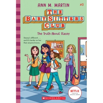 The Truth about Stacey, Ann M. Martin (Author) The Truth about Stacey, Ann M. Martin (Author)