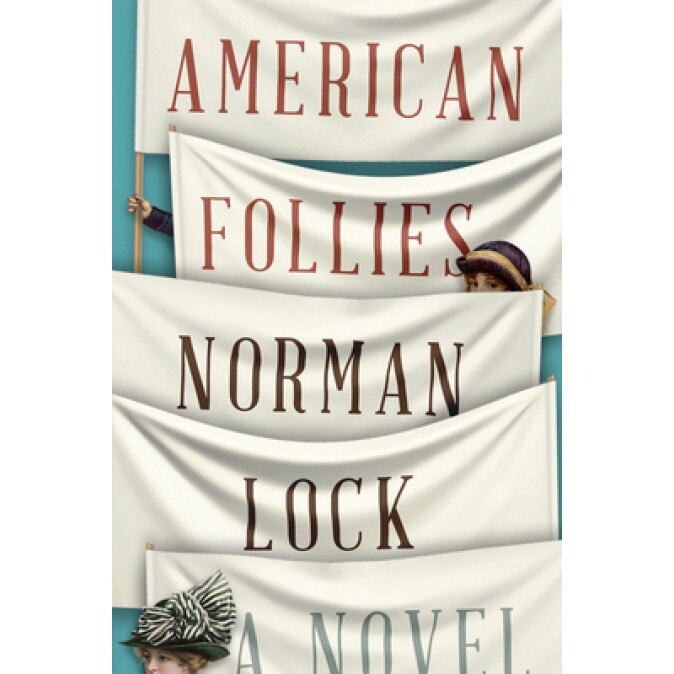 American Follies, Norman Lock (Author)