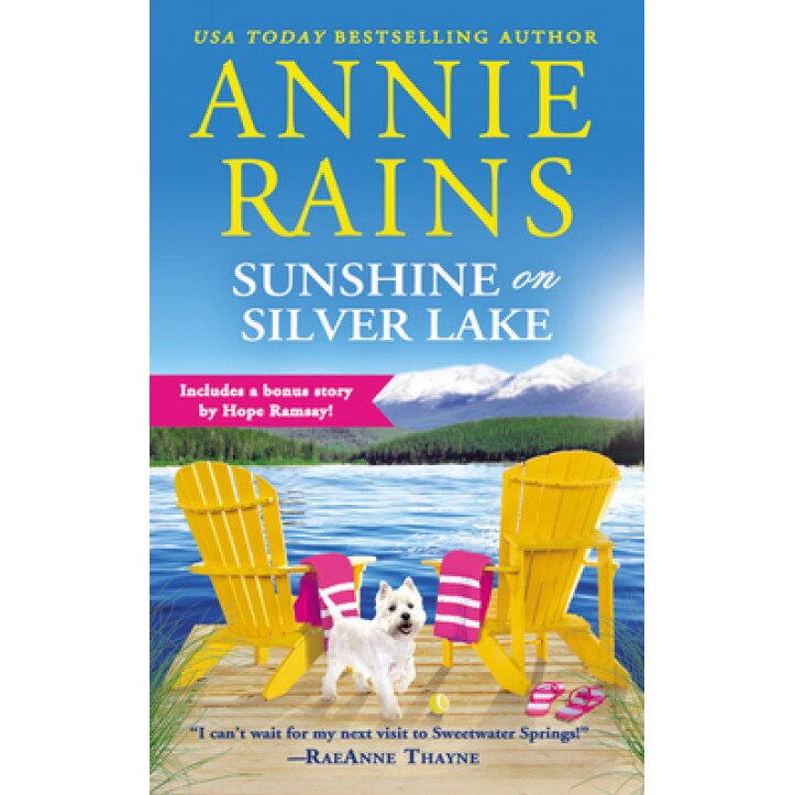 Sunshine on Silver Lake: Includes a Bonus Novella, Annie Rains (Author)
