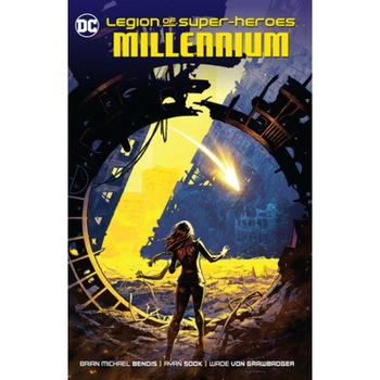 Legion of Super-Heroes Vol. 1, Brian Michael Bendis (Author) Legion of Super-Heroes Vol. 1, Brian Michael Bendis (Author)