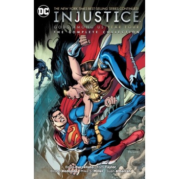 Injustice: Gods Among Us Year Four - The Complete Collection, Brian Buccellato (Author) Injustice: Gods Among Us Year Four - The Complete Collection, Brian Buccellato (Author)
