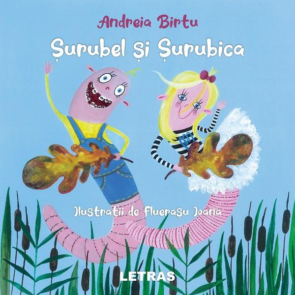 Surubel si Surubica - Andreia Birtu, Fluerasu Ioana