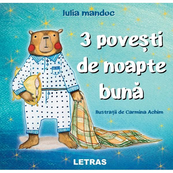 3 povesti de noapte buna - Iulia Mandoc