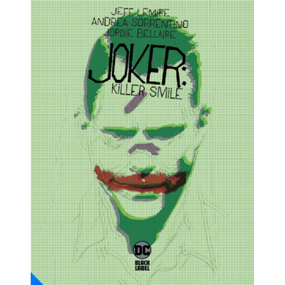 Joker: Killer Smile, Jeff Lemire (Author)