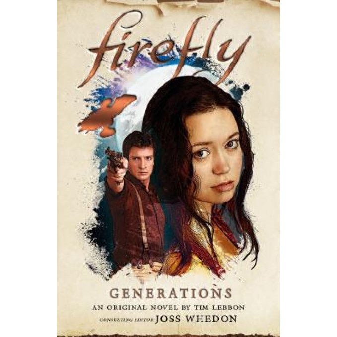 Firefly: Generations, Tim Lebbon (Author)