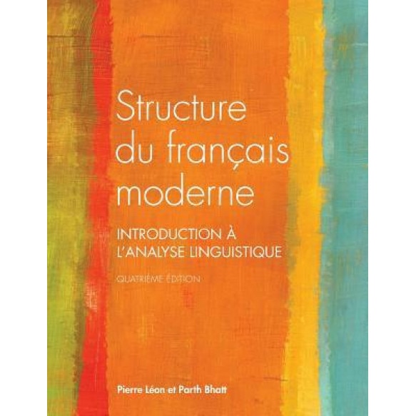 Structure Du Francais Moderne, Quatrieme Edition, Pierre Leon (Author)