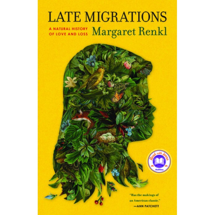 Late Migrations: A Natural History of Love and Loss,