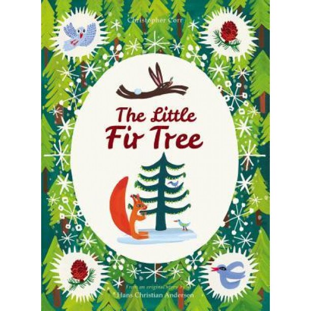The Little Fir Tree, Christopher Corr (Author)