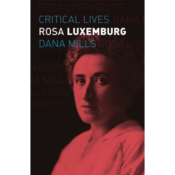 Rosa Luxemburg, Dana Mills (Author)