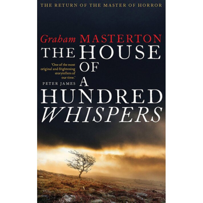 The House of a Hundred Whispers, Graham Masterton (Author)