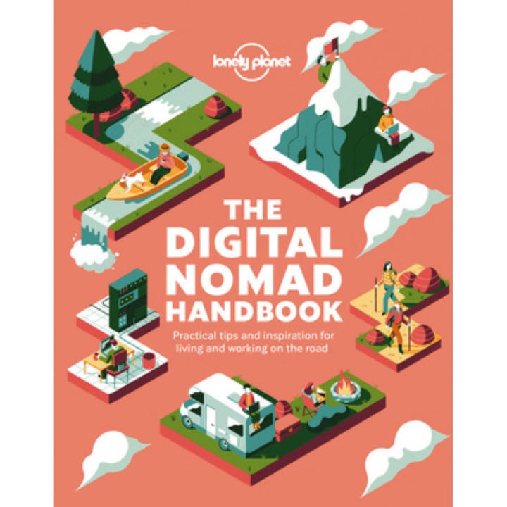 The Digital Nomad Handbook, Lonely Planet (Author)