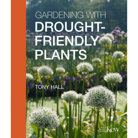 Gardening with Drought-Friendly Plants, Tony Hall (Author)