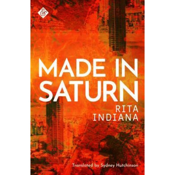 Made in Saturn, Rita Indiana (Author)