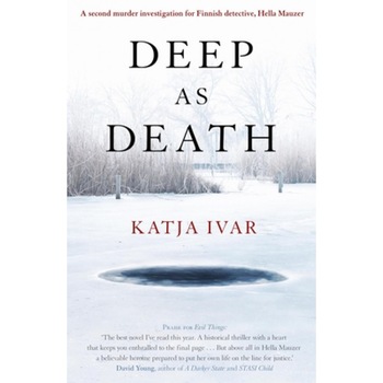 Deep as Death, Katja Ivar (Author) Deep as Death, Katja Ivar (Author)