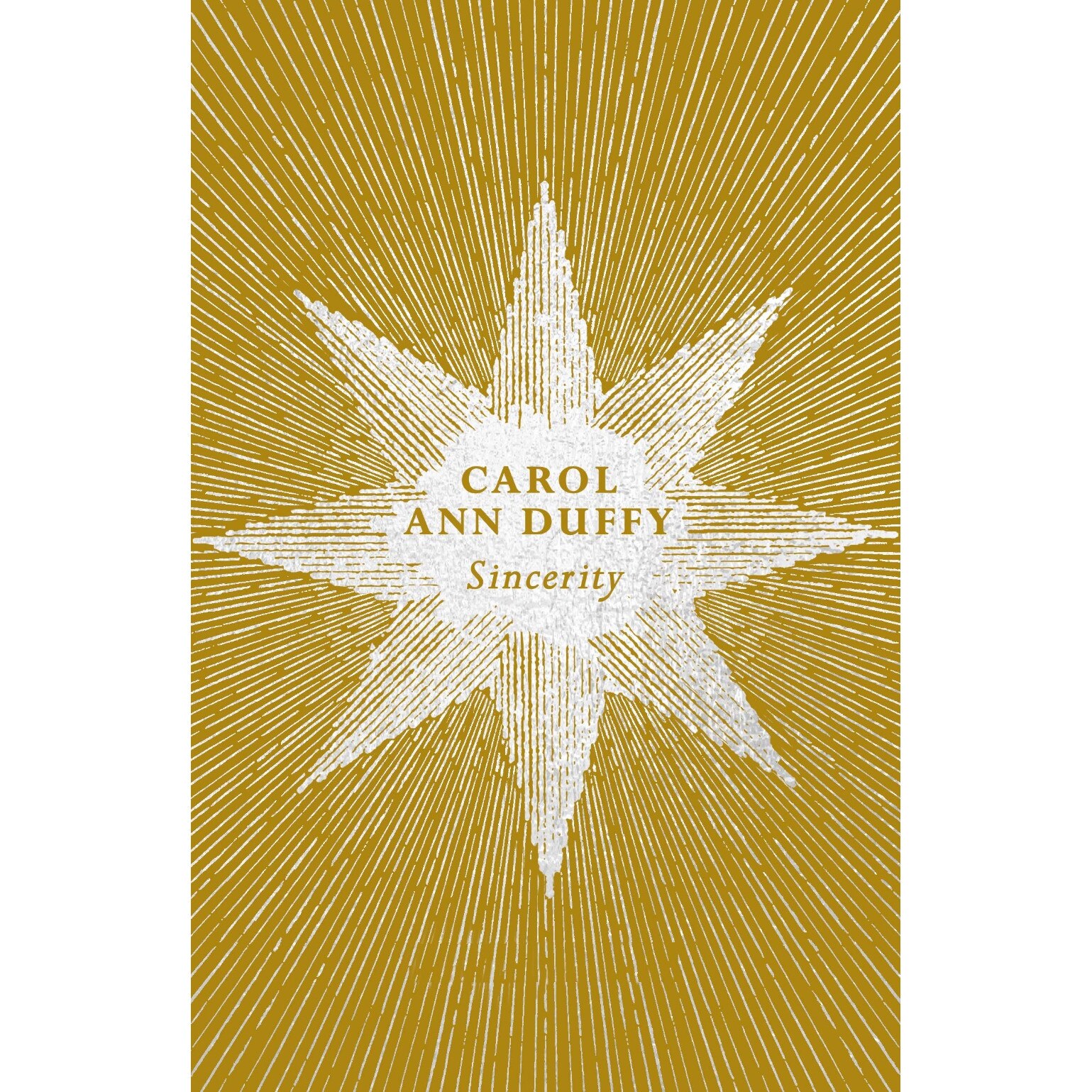 Sincerity, Carol Ann Duffy