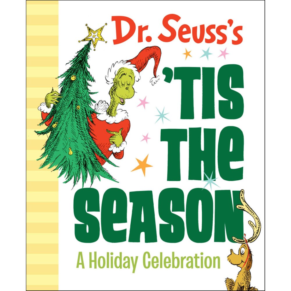 Dr. Seuss's 'tis the Season: A Holiday Celebration
