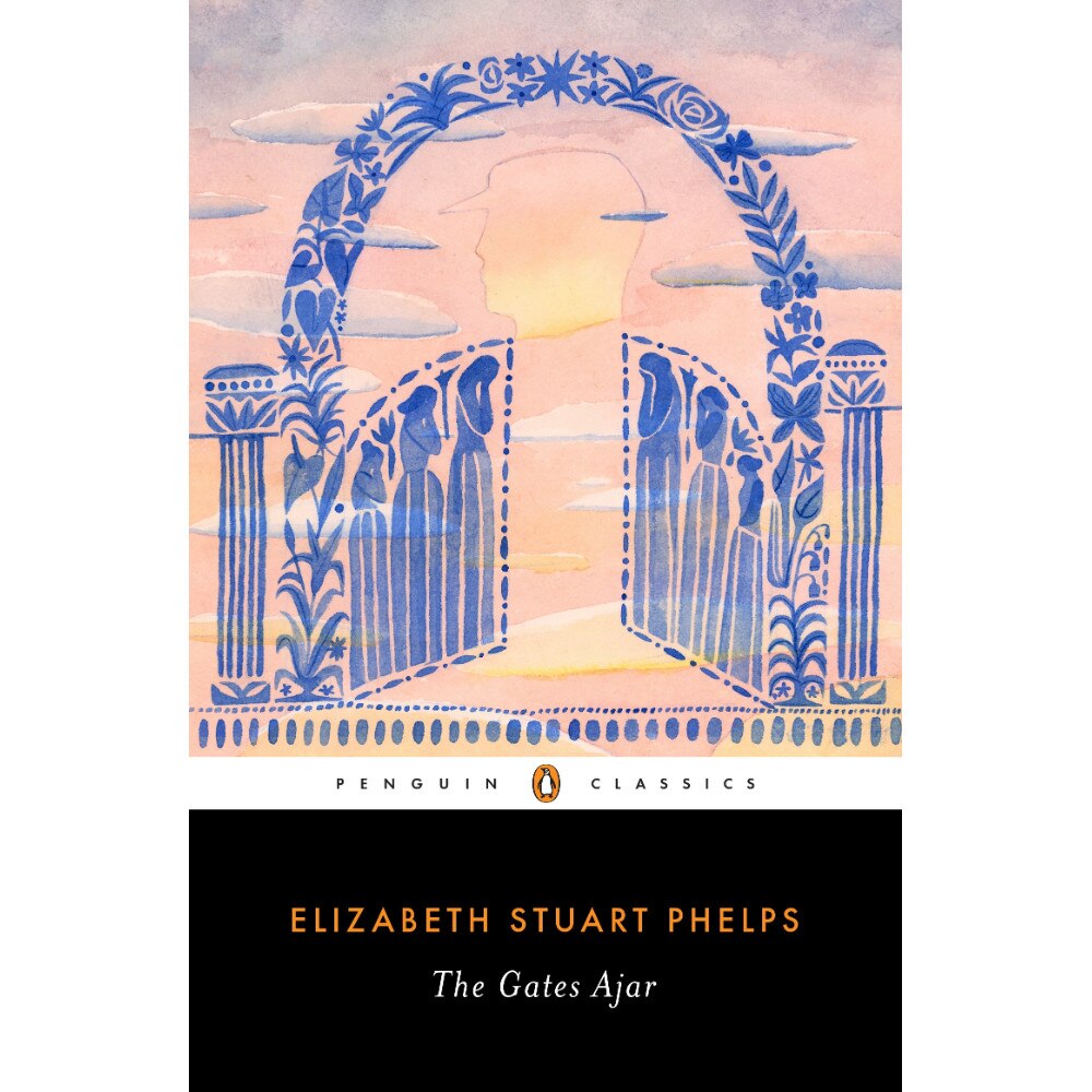 The Gates Ajar, Phelps Elizabeth Stuart