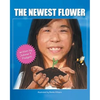The Newest Flower, Juliese y. Padgett (Author) The Newest Flower, Juliese y. Padgett (Author)