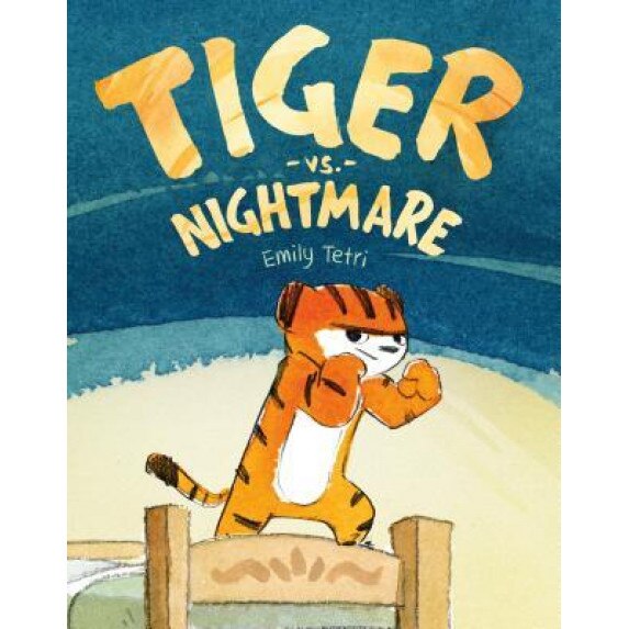 Tiger vs. Nightmare, Emily Tetri (Author)