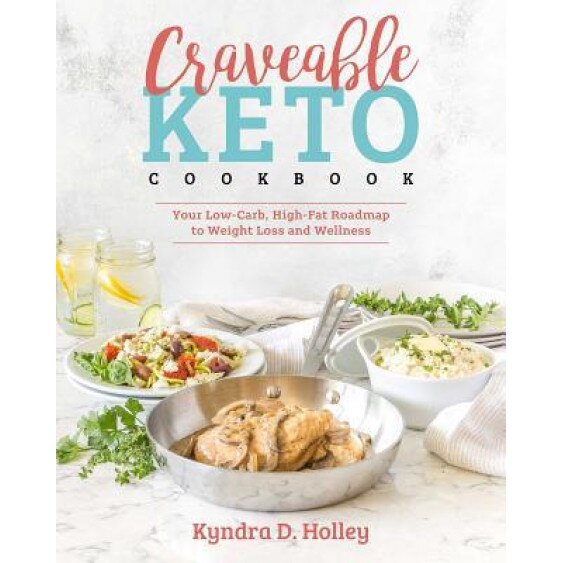 Keto Living Day-By-Day: An Inspirational Guide to the Ketogenic Diet, with 130 Deceptively Simple Recipes, Kristie Sullivan (Author)