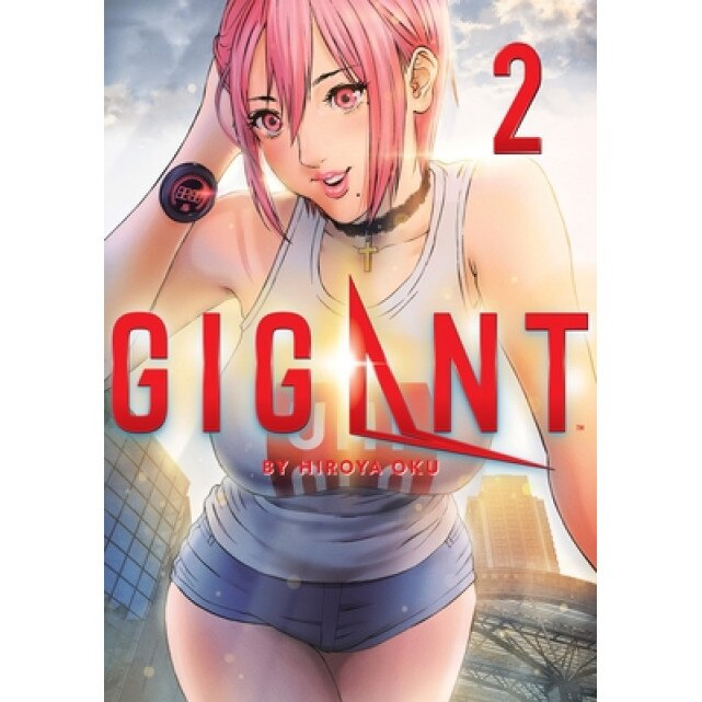 Gigant Vol. 2, Hiroya Oku (Author)