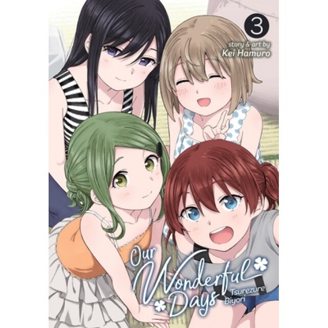 Our Wonderful Days Vol. 3, Kei Hamuro (Author)