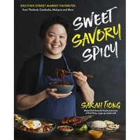 sweet savory spicy exciting street market food from thailand cambodia malaysia and more sarah tiong author imagen 2_0_
0