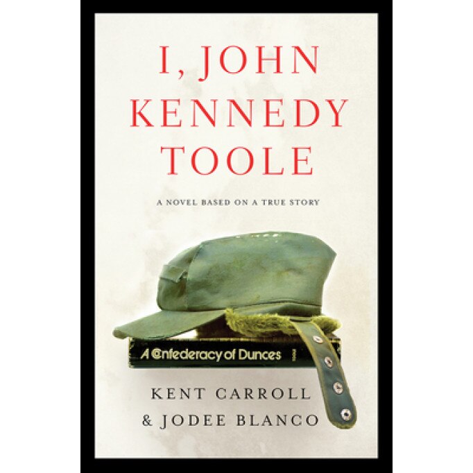 I, John Kennedy Toole, Jodee Blanco (Author)