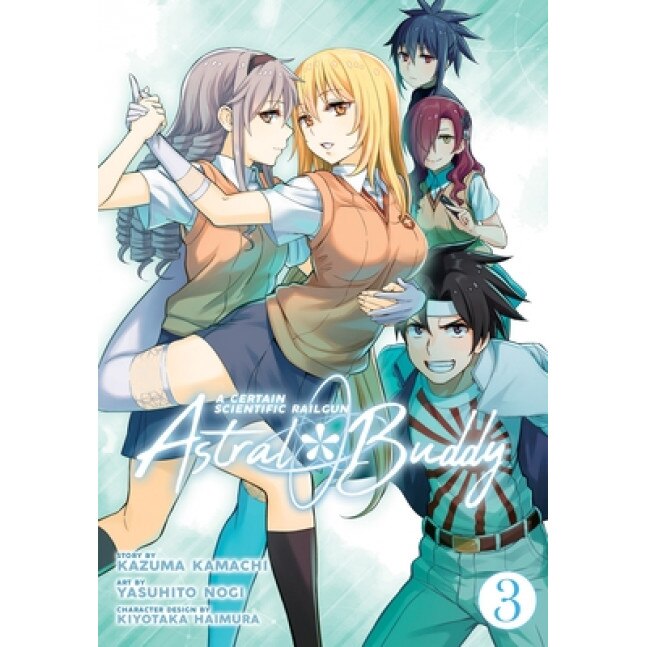 A Certain Scientific Railgun: Astral Buddy Vol. 3, Kazuma Kamachi (Author)