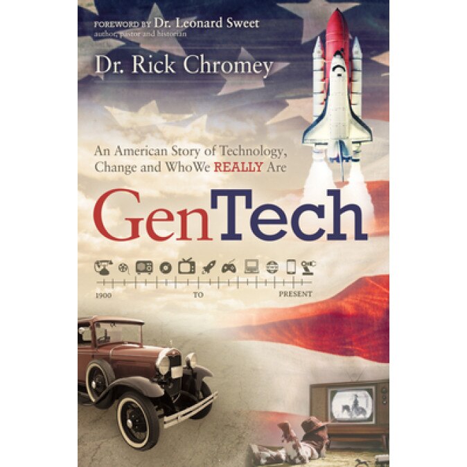 Gentech: An American Story of Technology, Change and Who We Really Are (1900-Present), Rick Chromey (Author)