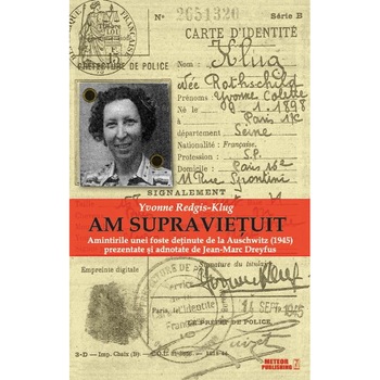 Am supravietuit. Amintirile unei foste detinute de la Auschwitz (1945) Am supravietuit. Amintirile unei foste detinute de la Auschwitz (1945)