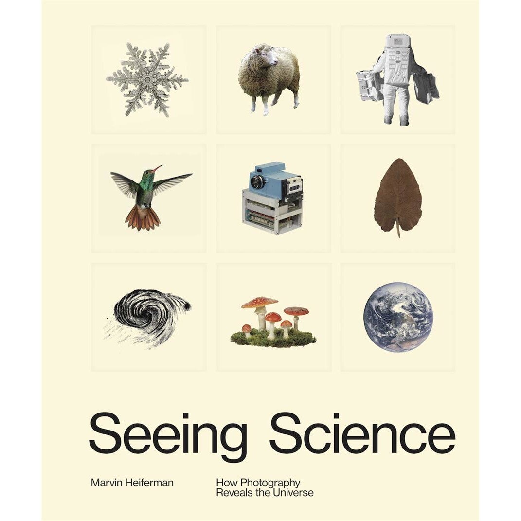Seeing Science - Marvin Heiferman