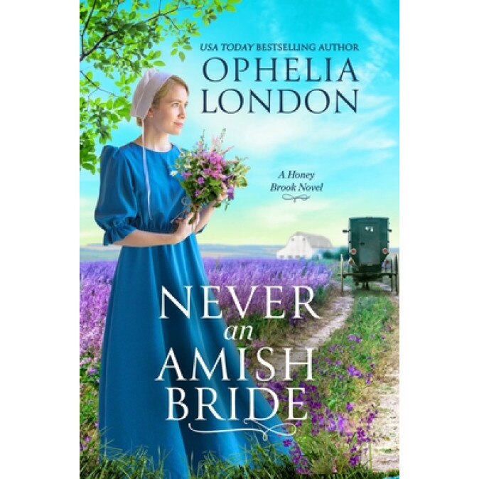 Never an Amish Bride, Ophelia London (Author)
