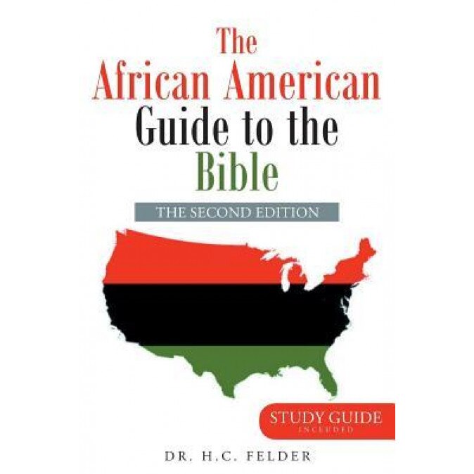 The African American Guide to the Bible, Dr H. C. Felder (Author)