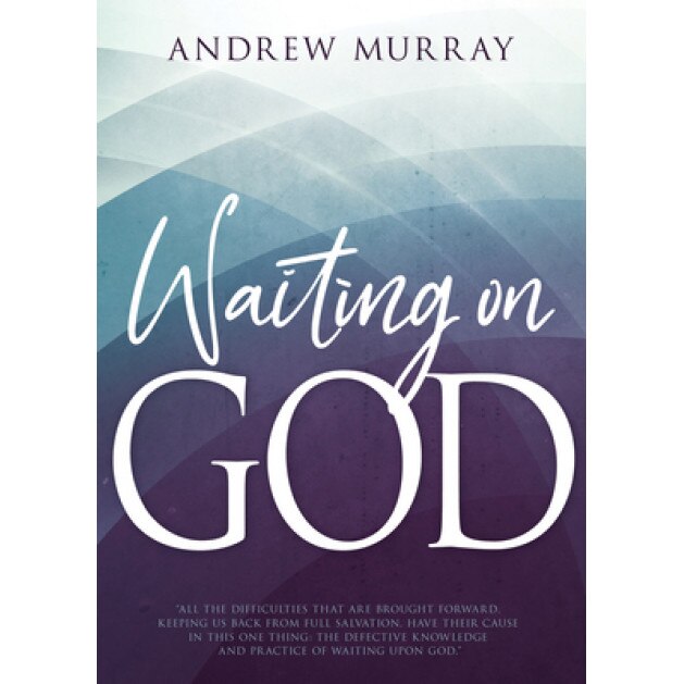 Waiting on God, Andrew Murray (Author)