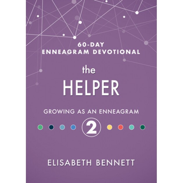 The Helper: Growing as an Enneagram 2, Elisabeth Bennett (Author)
