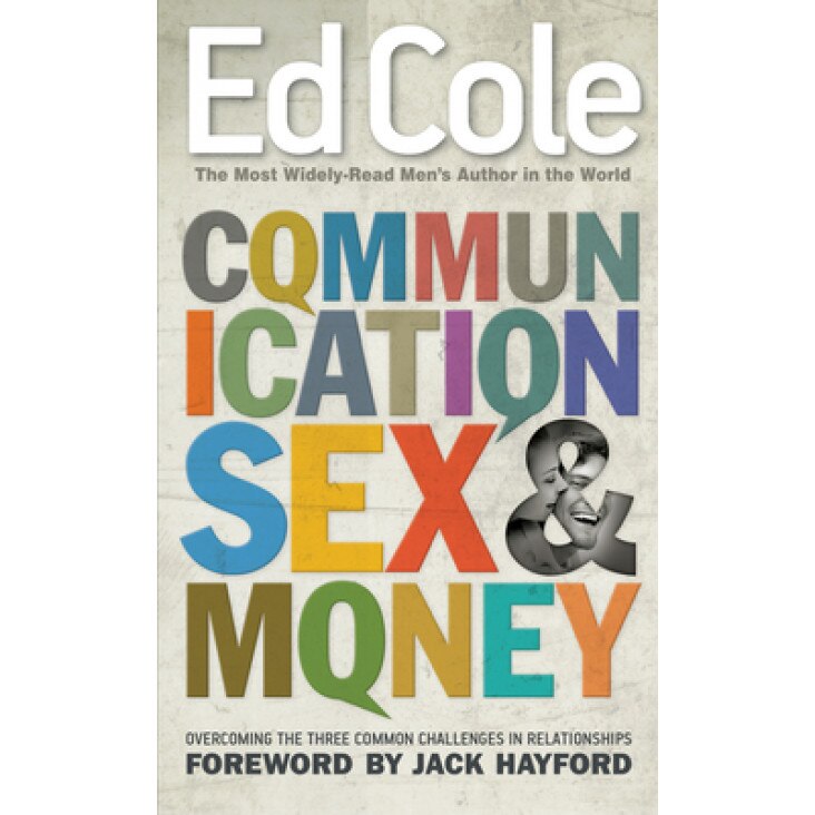 Communication, Sex and Money: Overcoming the Three Common Challenges in Relationships, Edwin Louis Cole (Author)