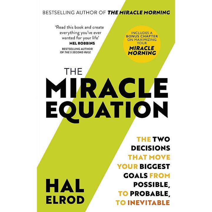 Miracle Equation - Hal Elrod, editia 2020