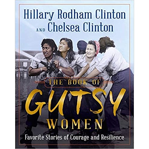 Book of Gutsy Women - Hillary Rodham ClintonChelsea Clinton