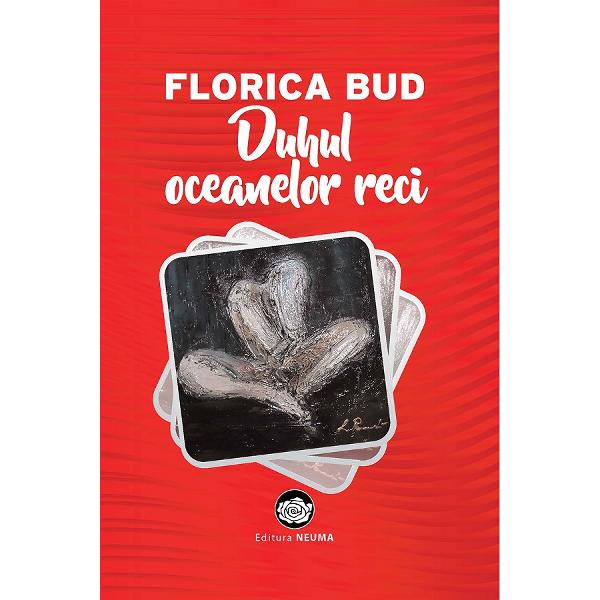 Duhul oceanelor reci - Florica Bud