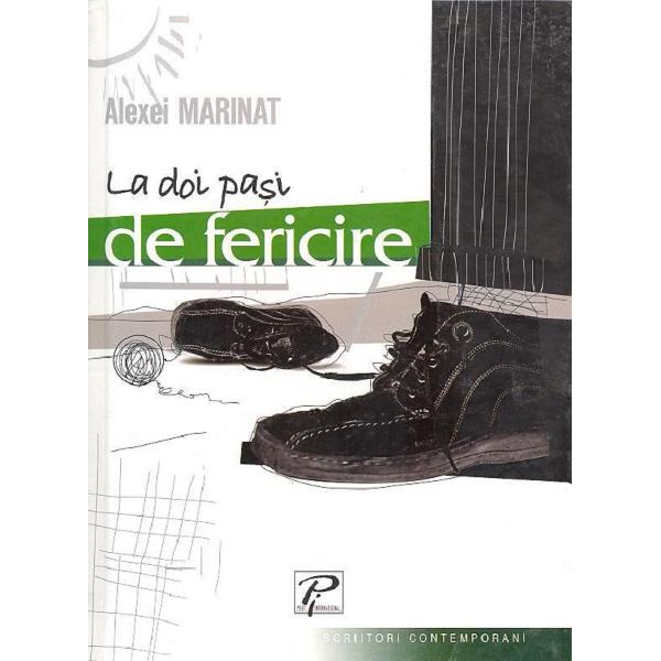 La doi pasi de fericire - Alexei Marinat