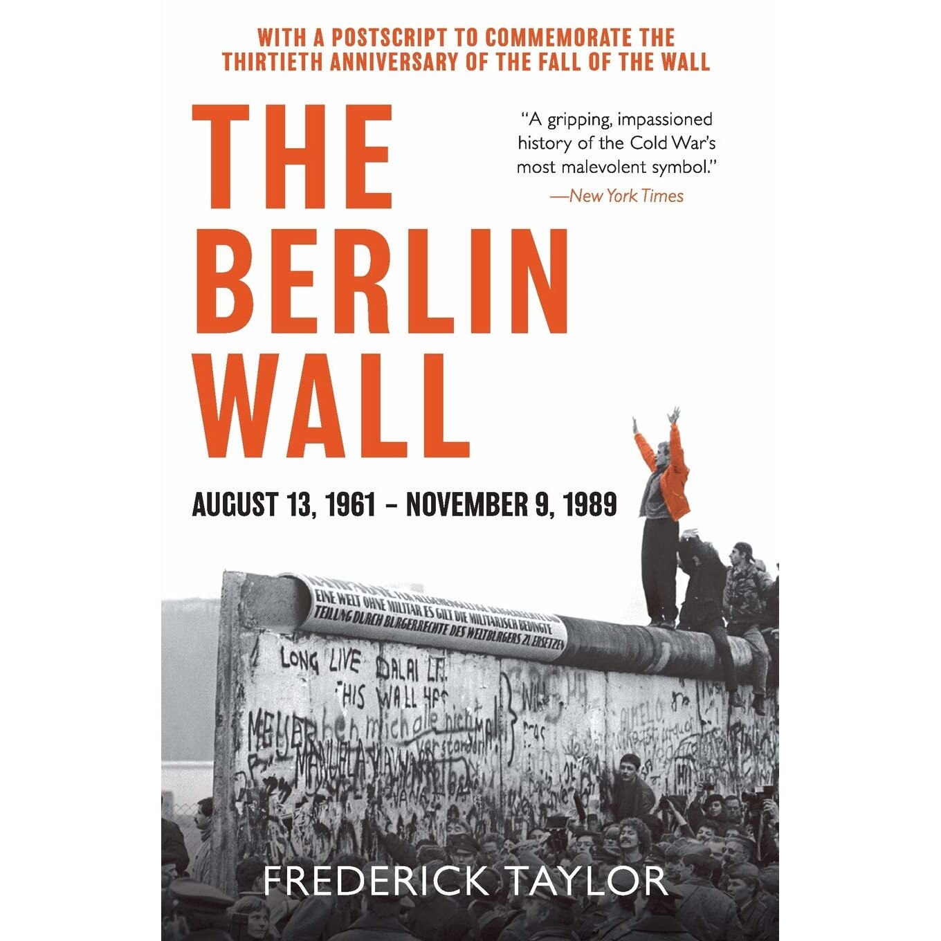 The Berlin Wall - Frederick Taylor