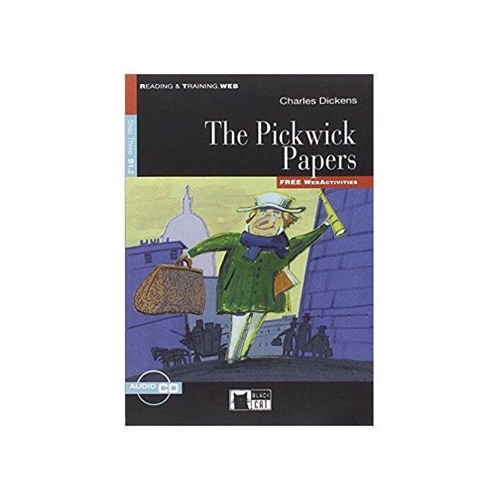 Reading & Training: The Pickwick Papers + Audio CD - Charles Dickens