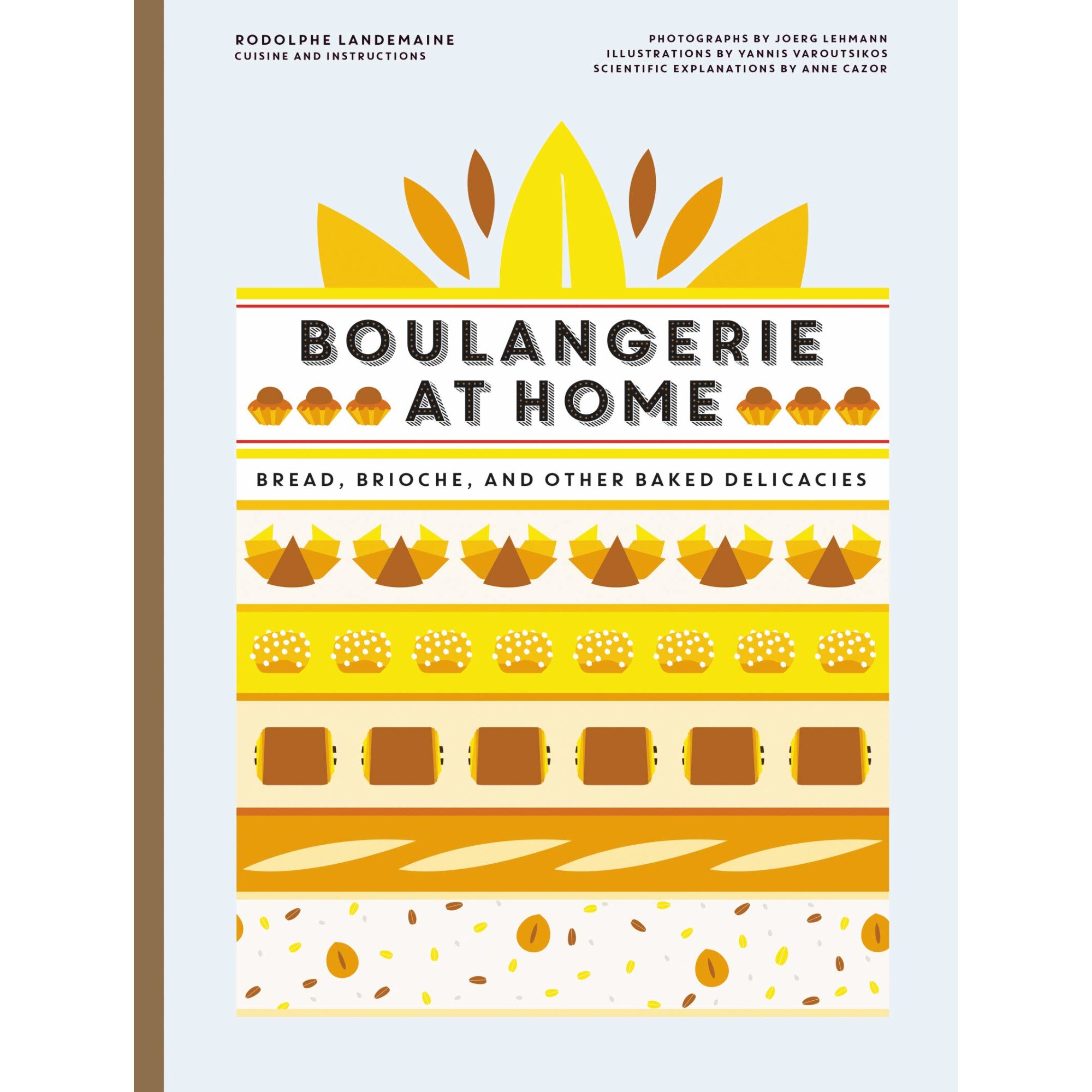 Boulangerie at Home - Rodolphe Landemaine